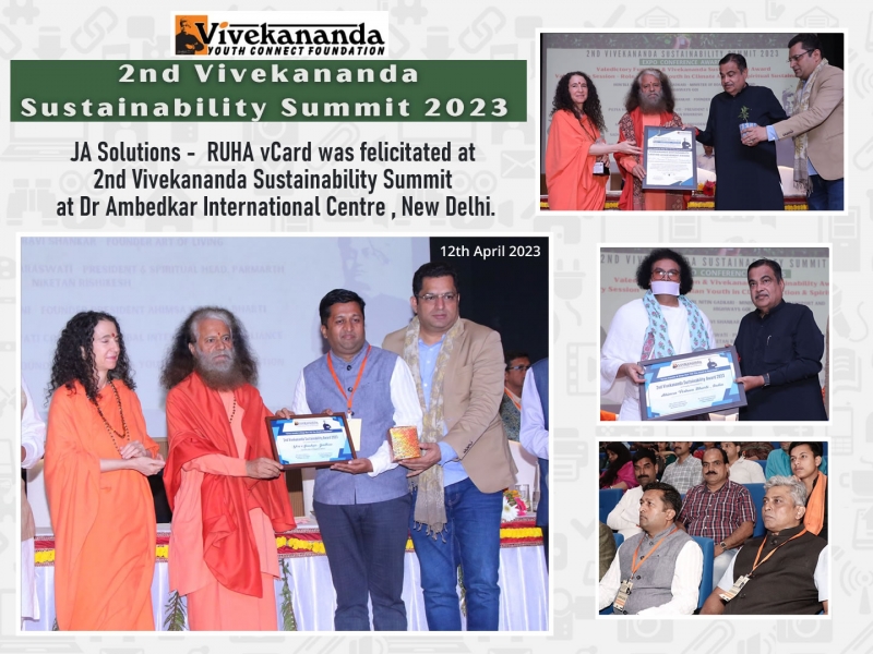 JA Solutions -  RUHA vCard was felicitated at the 2nd Vivekananda Sustainability Summit at Dr Ambedkar International Centre , New Delhi.